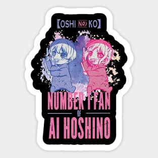 OSHI NO KO: NUMBER 1 FAN OF AI HOSHINO (GRUNGE STYLE) Sticker